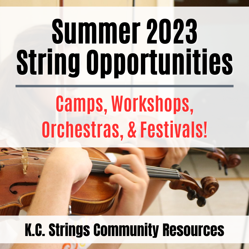 Summer 2023 String Opportunities Camps, Orchestras & Festi